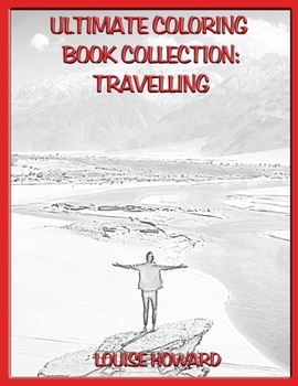 Paperback Ultimate Coloring Book Collection: Travelling Book