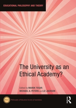 Paperback The University as an Ethical Academy? Book