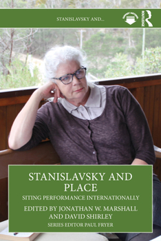 Paperback Stanislavsky and Place: Siting Performance Internationally Book