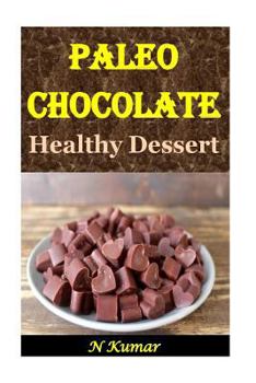 Paperback Paleo Chocolate: Healthy Dessert Book