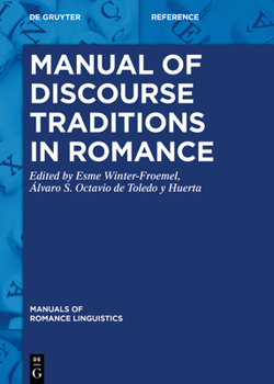 Hardcover Manual of Discourse Traditions in Romance Book