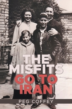 Paperback The Misfits Go to Iran Book