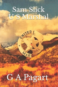 Paperback Sam Slick U S Marshal Book