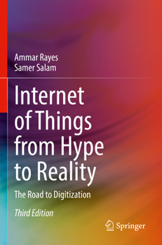 Paperback Internet of Things from Hype to Reality: The Road to Digitization Book