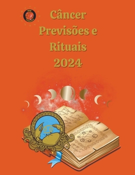 Paperback Câncer Previsões e Rituais 2024 [Portuguese] Book