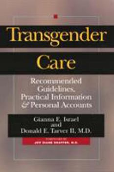 Paperback Transgender Care: Recom Guidelines, Practical Info Book