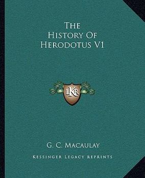 Paperback The History Of Herodotus V1 Book