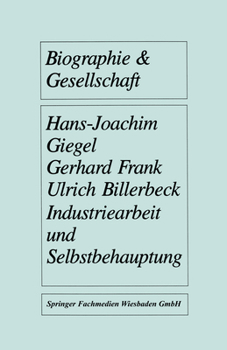 Industriearbeit Und Selbstbehauptung