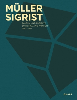 Hardcover Müller Sigrist: Buildings and Projects 2001-2021 Book