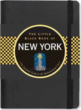 Spiral-bound The Little Black Book of New York: The Essential Guide to the Quintessential City Book