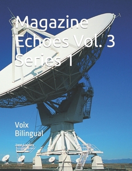 Paperback Magazine Echoes Vol. 3 Series 1: Voix Bilingual Book