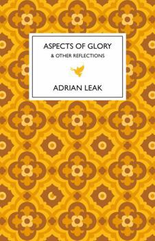 Hardcover The Book Guild Ltd Aspects of Glory And Other Reflections. Book