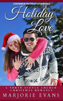 Paperback Contemporary Christian Romance: Holiday Love: A North Avenue Church Christmas Romance Book