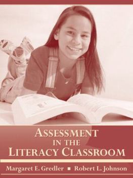 Paperback Assessment in the Literacy Classroom Book