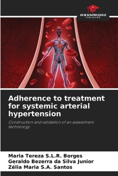 Paperback Adherence to treatment for systemic arterial hypertension Book