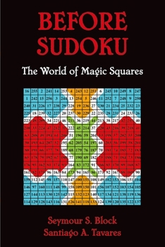 Paperback Before Sudoku: The World of Magic Squares Book