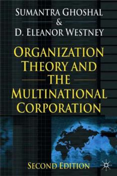 Paperback Organization Theory and the Multinational Corporation Book