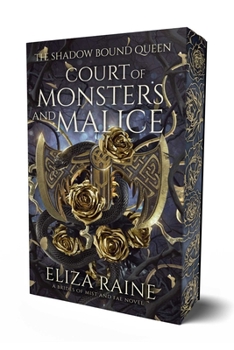 Cour de monstres et de malice - Book #3 of the Shadow Bound Queen