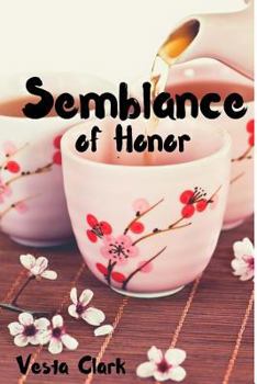 Semblance of Honor - Book #2 of the Romance of Five Planets