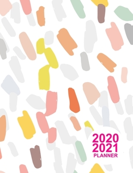 2020 2021 Planner: Large Two Year Monthly Weekly Daily Calendar Planner | 24 Months Jan 2020 to Dec 2021 For Academic Agenda Schedule Organizer Logbook and Daily Journal | Product Code XR 06789