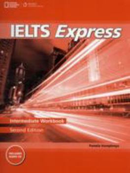 Hardcover Ielts Express Intermediate: Workbook with Audio CD Book