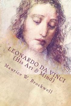 Paperback Leonardo Da Vinci (His Art & Mind): Illustrated with Eight Reproductions in Colour Book