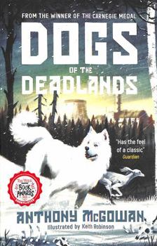 Dogs of the Deadlands: Shortlisted for the Week Junior Book Awards
