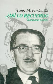 Paperback Asi Lo Recuerdo: Testimonio Politico [Spanish] Book