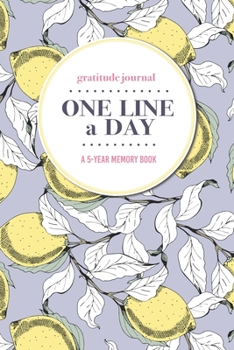 Paperback Gratitude Journal - One Line a Day - A 5-Year Memory Book: 5-Year Gratitude Journal - 5-Year Diary - Floral Notebook for Keepsake Memories and Journal Book