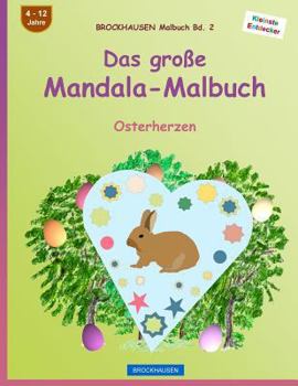 Paperback BROCKHAUSEN Malbuch Bd. 2 - Das große Mandala-Malbuch: Osterherzen [German] Book