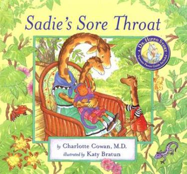 Hardcover Sadie's Sore Throat [With Booklet for Parents] Book