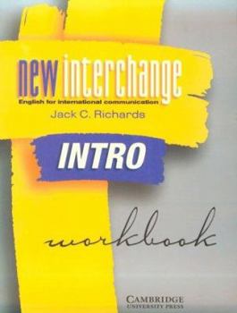 Paperback New Interchange Intro Workbook: English for International Communication (New Interchange English for International Communication) Book