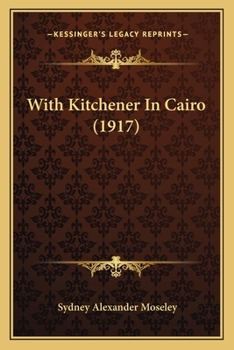 Paperback With Kitchener In Cairo (1917) Book