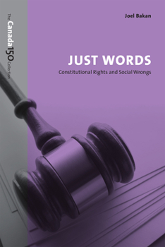Paperback Just Words: Constitutional Rights and Social Wrongs Book