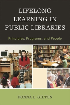 Paperback Lifelong Learning in Public Libraries: Principles, Programs, and People Book