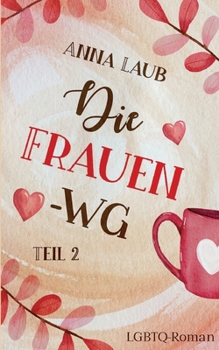 Paperback Die Frauen-WG: Teil 2 [German] Book