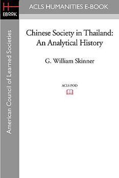 Paperback Chinese Society in Thailand: An Analytical History Book