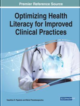 Hardcover Optimizing Health Literacy for Improved Clinical Practices Book
