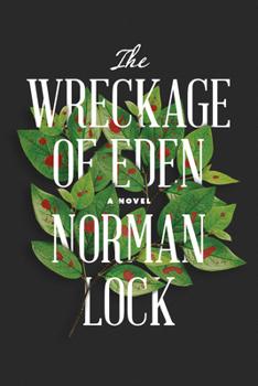 The Wreckage of Eden - Book #5 of the American Novels