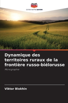 Paperback Dynamique des territoires ruraux de la frontière russo-biélorusse [French] Book
