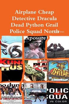 Paperback Airplane Cheap Detective Dracula Dead Python Grail Police Squad North Exposure Book