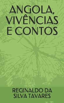 Paperback Angola, Vivências E Contos [Portuguese] Book