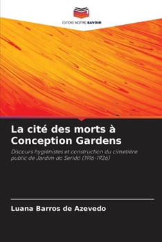 Paperback La cité des morts à Conception Gardens [French] Book