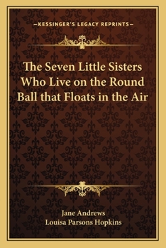 Paperback The Seven Little Sisters Who Live on the Round Ball that Floats in the Air Book