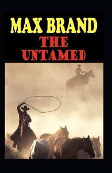 Paperback The Untamed Annotated Book