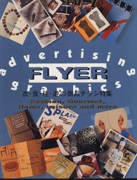 Advertising Flyer Graphics: Fashion, Gourmet, Home, Leisure and More
