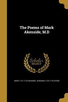 Paperback The Poems of Mark Akenside, M.D Book