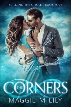 The Corners: A Psychic Paranormal Romance - Book #4 of the Building the Circle