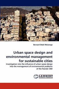 Paperback Urban space design and environmental management for sustainable cities Book