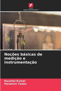 Noções básicas de medição e instrumentação (Portuguese Edition)